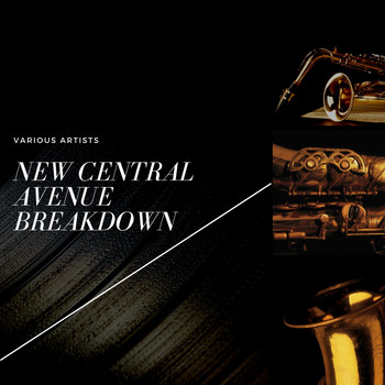Various Artists - New Central Avenue Breakdown