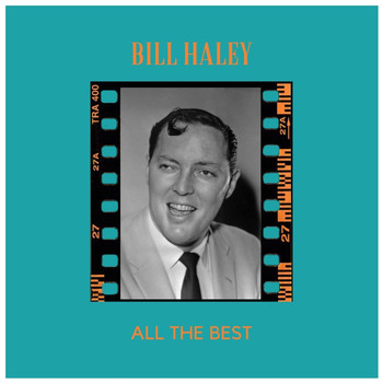 Bill Haley - All the Best