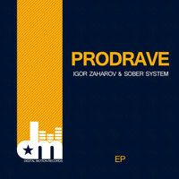 Igor Zaharov - Prodrave EP (feat. Sober System)