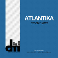 Evgeny KoTT - Atlantika