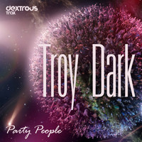 Troy Dark - Party People
