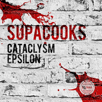 Supacooks - Cataclysm / Epsilon