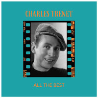Charles Trenet - All the best