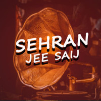 Samina Kanwal - Sehran Jee Saij, Vol. 10