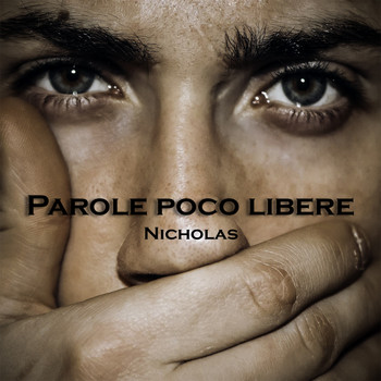 Nicholas - Parole poco libere (feat. Filippo Colombo)