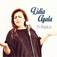 Lidia Ayala - El Rapto