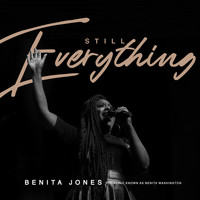 Benita Jones - Still Everything (Single Version)