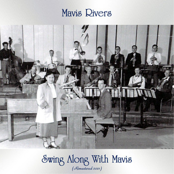 Mavis Rivers - Swing Along With Mavis (Remastered 2021)