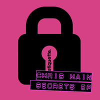Chris Main - Secrets EP