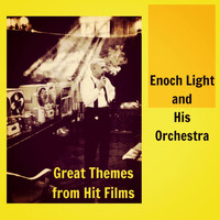 Enoch Light And His Orchestra - Great Themes from Hit Films