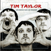 Tim Taylor - Der Mensch und die Anderen