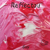 Guy - Reflectou