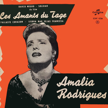 Amalia Rodrigues - Les Amants Du Tage