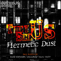 Hermetic Dust - They See Us