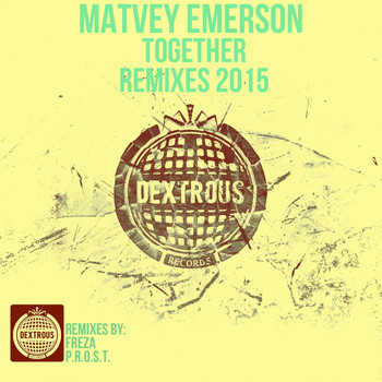 Matvey Emerson - Together [Remixes 2015]