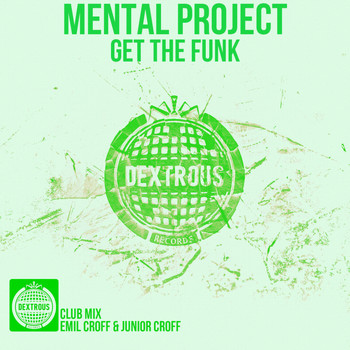 Mental Project - Get The Funk