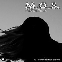 M.O.S. - Girl in Black (K21 Extended)