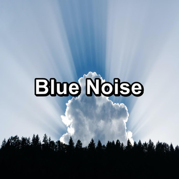 White Noise - Blue Noise