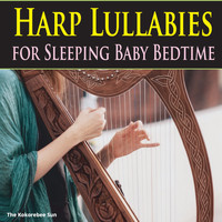 The Kokorebee Sun - Harp Lullabies for Sleeping Baby Bedtime
