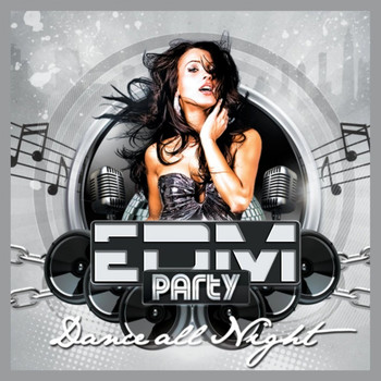 Various Artists - EDM Party - Dance All Night