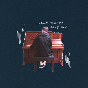 Conor Albert - Only You