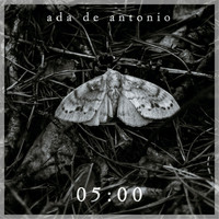 Ada De Antonio - 05:00