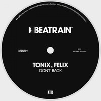 Tonix, Felix - Don't Back