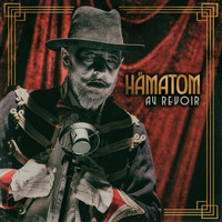 Hämatom - Au Revoir (Explicit)