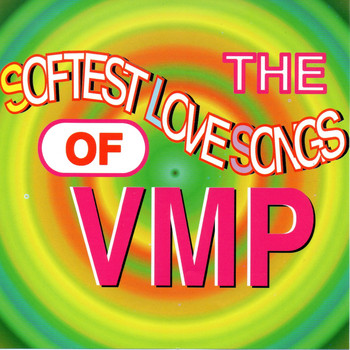 Various Artists - 歐洲MTV情歌新登場 (The Softest Love Songs Of Vmp)