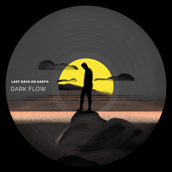 Last Days on Earth - Dark Flow