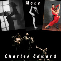 Charles Edward - Move