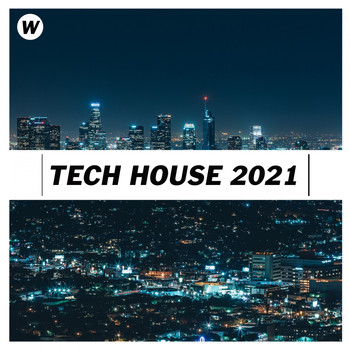 Various Artists - Tech House 2021 (Explicit)