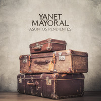 Yanet Mayoral - Asuntos Pendientes