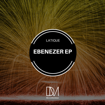 LaTique - Ebenezer EP