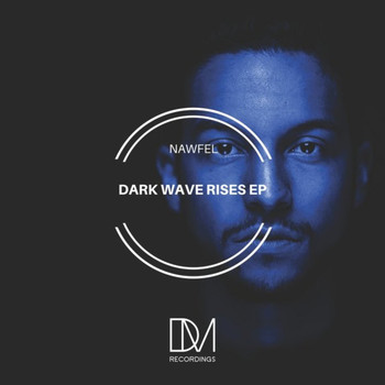 Nawfel - Dark Wave Rises EP