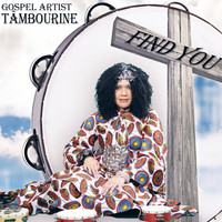 Tâmbourine - Find You