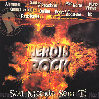 Various Artists - Heróis do Rock - Sou Metade Sem Ti