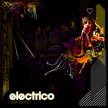 Electrico - Hip City