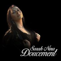 Sarah Nina - Doucement