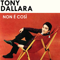 Tony Dallara - Non è così