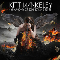 Kitt Wakeley - Symphony of Sinners and Saints