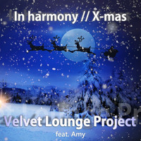 Velvet Lounge Project - In Harmony (X-Mas Mix)