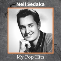 Neil Sedaka - My Pop Hits