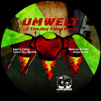 Umwelt - .​.​. & the Day Came, Pt. 2