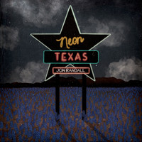 Jon Randall - Neon Texas