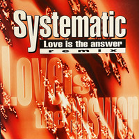 Systematic - Love Is the Answer (Remix)