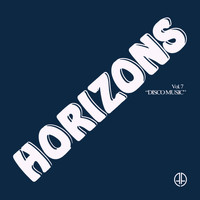 Horizons - Horizons, Vol. 7 (Disco Music)