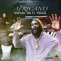 Africano - Babylon Seh Fi Freeze