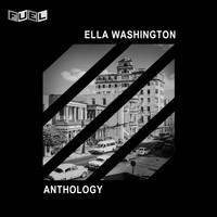 Ella Washington - Ella Washington: Anthology