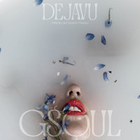 Dejavu - G Soul